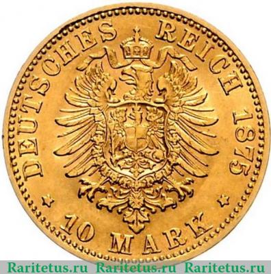 Реверс монеты 10 марок (mark) 1875 года   Германия (Империя)