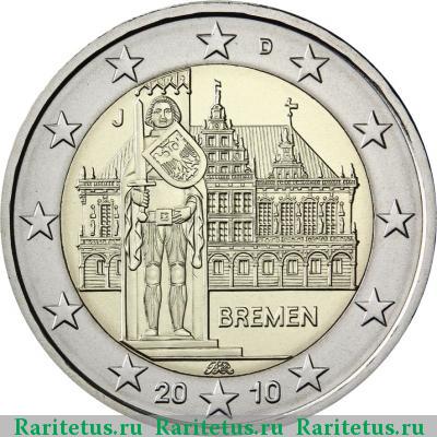 2 евро (euro) 2010 года D Бремен Германия