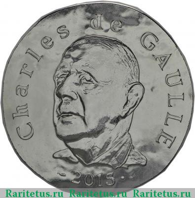 Реверс монеты 10 евро (euro) 2015 года  де Голль Франция proof