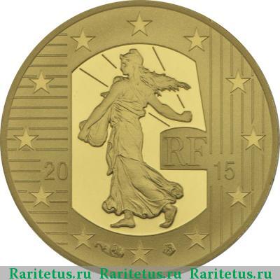 10 евро (euro) 2015 года  франк, золото Франция proof