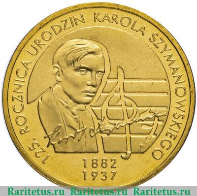 Реверс монеты 2 злотых (zlote) 2007 года  Шимановский Польша