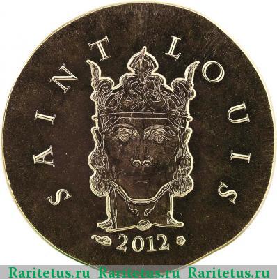 Реверс монеты 50 евро (euro) 2012 года  Людовик Святой Франция proof