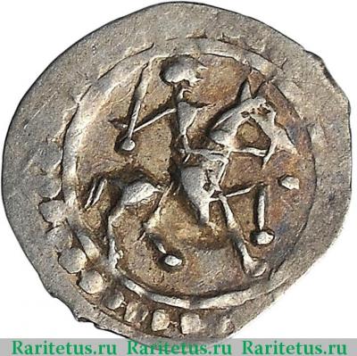 денга 1461 года   Великое княжество Тверское